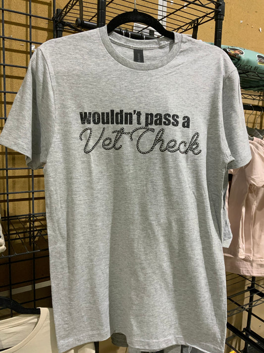 Wouldn’t pass a Vet Check